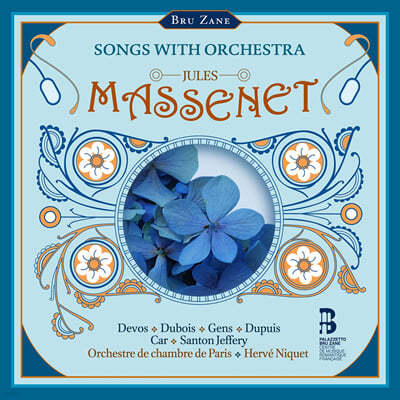 Herve Niquet 마스네: 오케스트라 반주 가곡집 (Massenet: Songs with Orchestra)