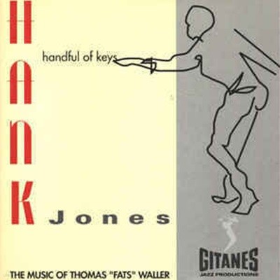 Hank Jones / Handful Of Keys - The Music Of Thomas "Fats" Waller