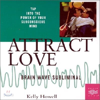 Attract Love: Brain Wave Subliminal