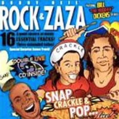Bobby Rock & Neil Zaza / Snap, Crackle & Pop...Live! (2CD)