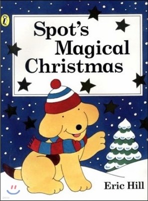 Spot's Magical Christmas Storybook