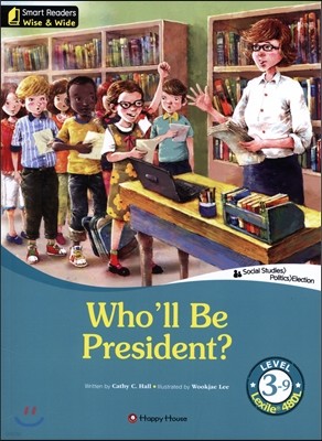 Wholl Be President? Level. 3-9