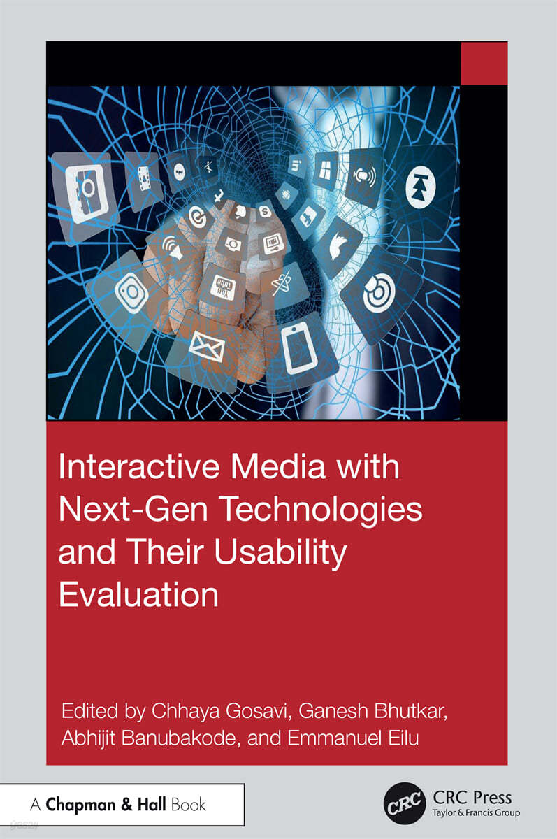 Interactive Media with Next-Gen Technologies and Their Usability Evaluation