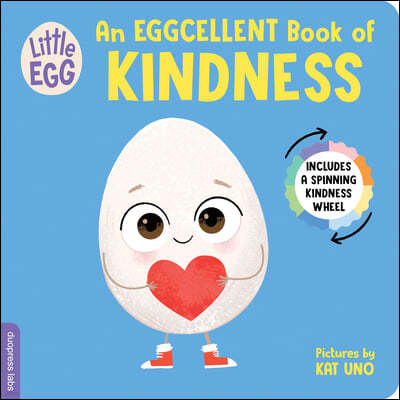 Little Egg: An Eggcellent Book of Kindness