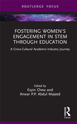 Fostering Women's Engagement in STEM Through Education