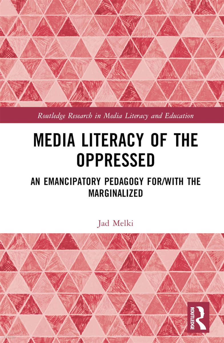 Media Literacy of the Oppressed