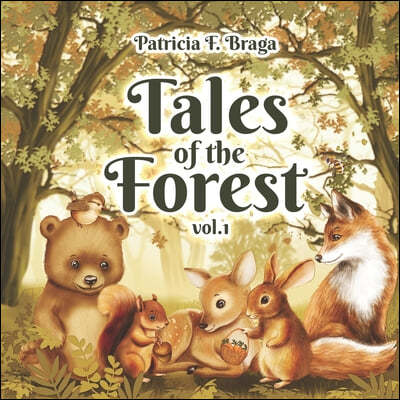 Tales of the Forest - Vol 1.