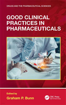 Good Clinical Practices in Pharmaceuticals