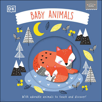Little Chunkies: Baby Animals: With Adorable Animals to Touch and Discover!