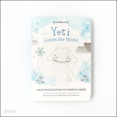 Yeti Greets the World: An Introduction to Mindfulness