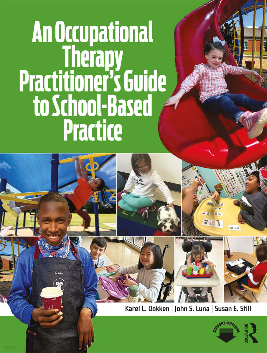 Occupational Therapy Practitioner’s Guide to School-Based Practice