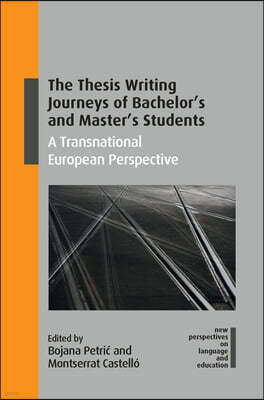 The Thesis Writing Journeys of Bachelor's and Master's Students: A Transnational European Perspective