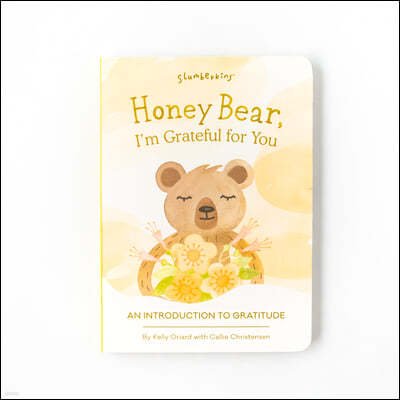 Honey Bear, I'm Grateful for You: An Introduction to Gratitude