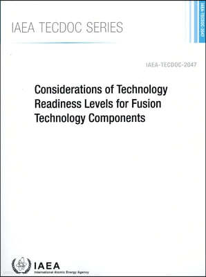 Considerations of Technology Readiness Levels for Fusion Technology Components