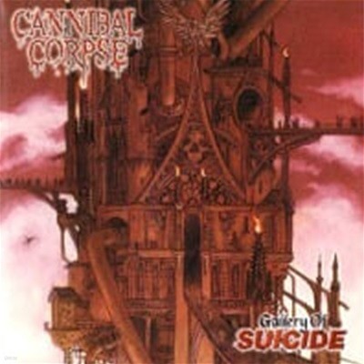 Cannibal Corps / Gallery Of Suicide ()