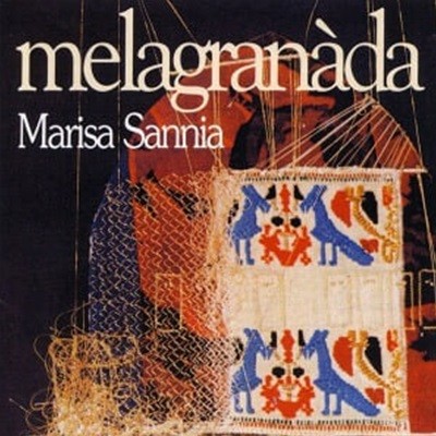 Marisa Sannia / Melagranada