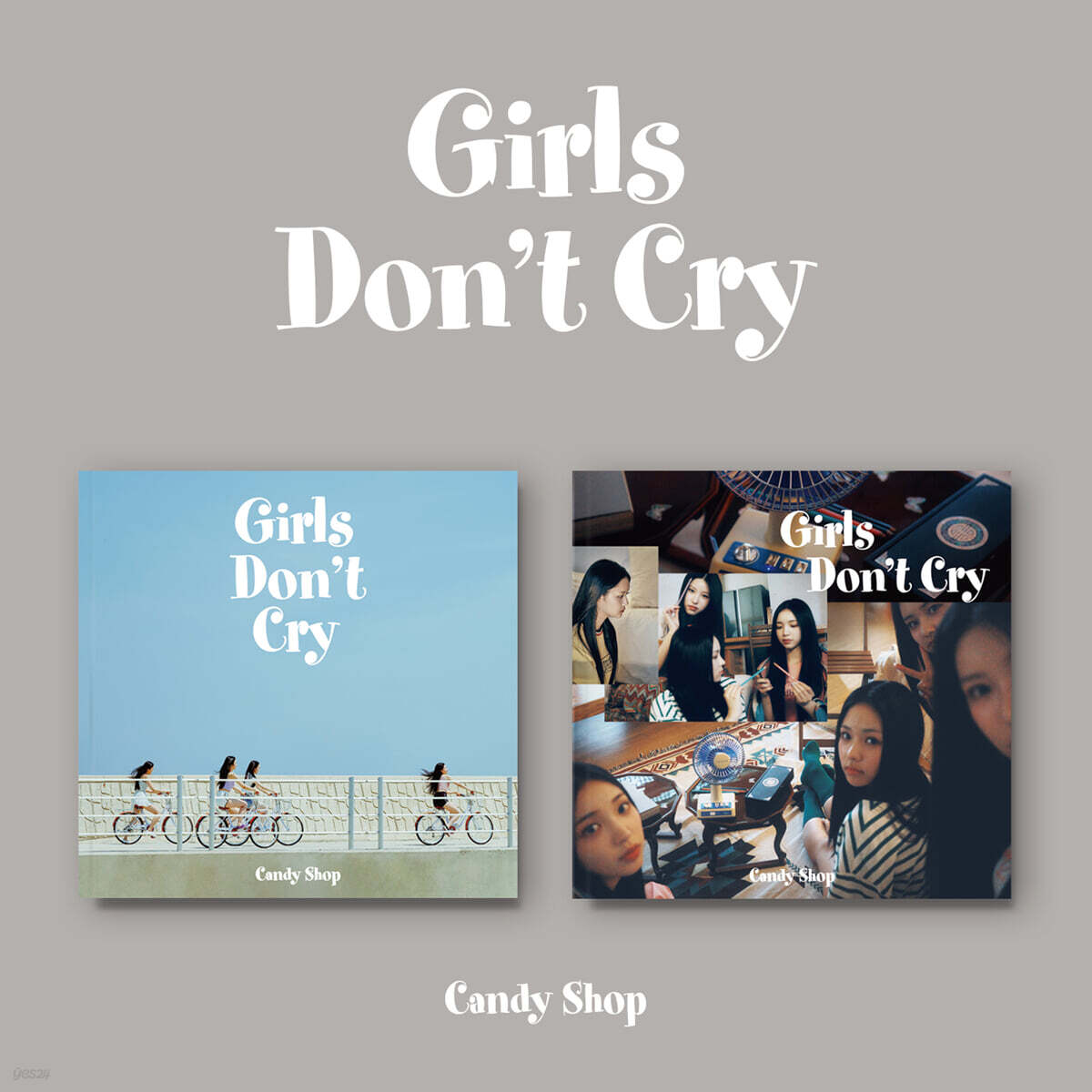 Candy Shop (캔디샵) - 미니앨범 2집 : Girls Don’t Cry [2종 중 1종 랜덤 발송]