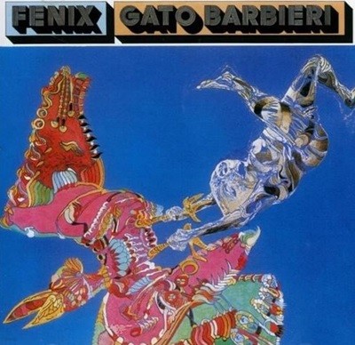 가토 바비에리 - Gato Barbieri - Fenix [일본발매]