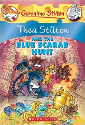 Thea Stilton and the Blue Scarab Hunt (Thea Stilton #11), 11: A Geronimo Stilton Adventure