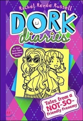 Dork Diaries #11 : Tales from a Not-So-Friendly Frenemy