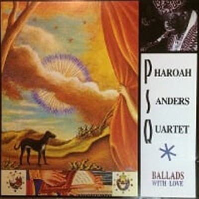 Pharoah Sanders Quartet / Ballads With Love (Ϻ)