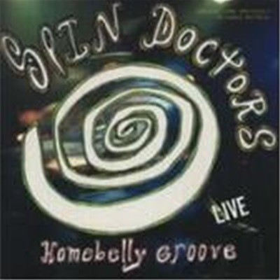 Spin Doctors / Homebelly Groove...Live