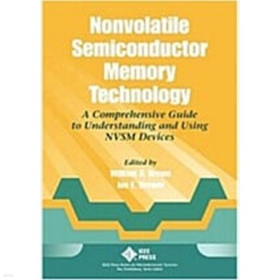 Nonvolatile Semiconductor Memory Technology: A Comprehensive Guide to Understanding and Using Nvsm Devices (Hardcover) 
