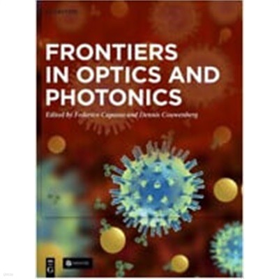 Frontiers in Optics and Photonics (Hardcover)  