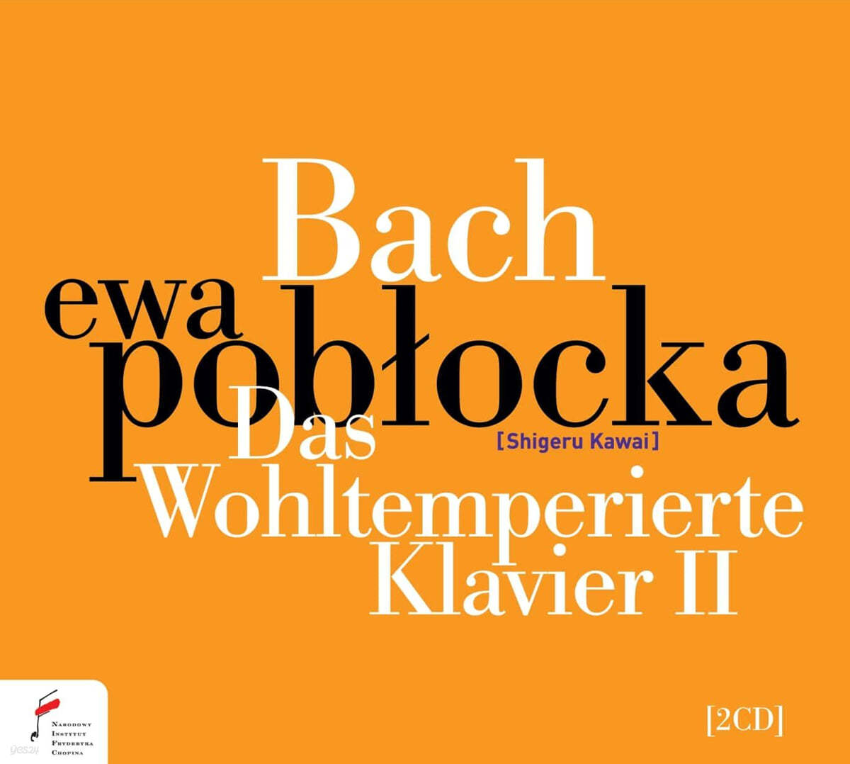 Ewa Poblocka 바흐: 평균율 클라비어 곡집 2권 (Bach: Well-Tempered Clavier Book 2)