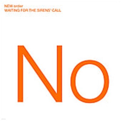New Order / Waiting For The Sirens' Call ()