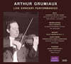 Arthur Grumiaux ƸƢ ׷̿ Ȳ  (1954-1971) (Live Concert Performances)