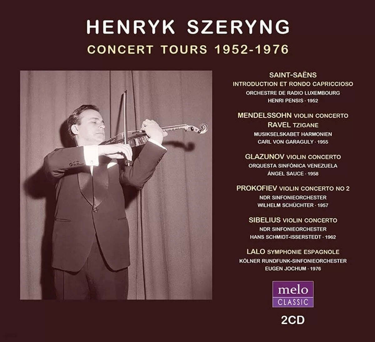 Henryk Szeryng 헨리크 셰링 연주회 실황 (1952-1976) (Concert Tours 1952-1976)