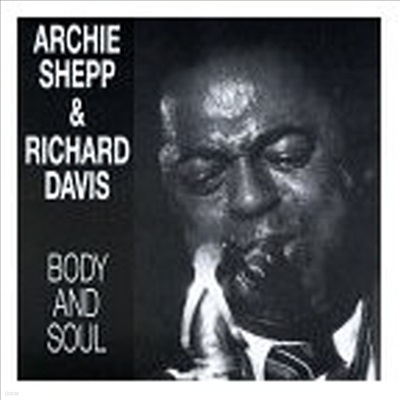 Archie Shepp / Richard Davis - Body And Soul (CD)