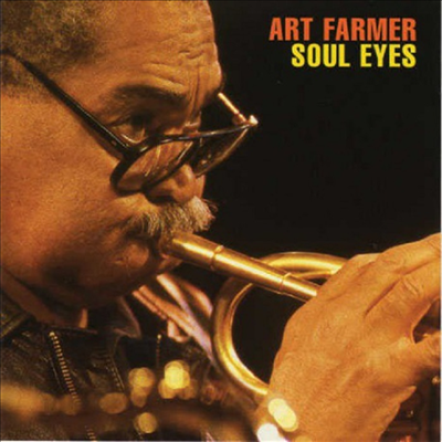 Art Farmer - Soul Eyes (CD)