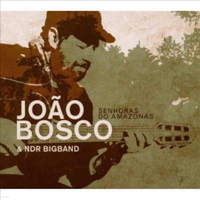 Joao Bosco - Senhoras Do Amazonas (CD)