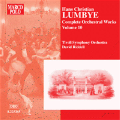  :  ǰ 10 (Lumbye : Orchestral Works, Vol. 10)(CD) - David Riddell