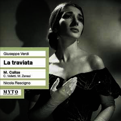 베르디 : 라 트라비아타 (Verdi : La Traviata) - Maria Callas
