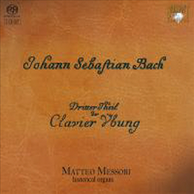 :  ǰ (Bach: Clavier Ubung, third part) (2 SACD Hybrid) - Matteo Messori