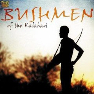 Various Artists - Bushmen Of The Kalahari (CD)