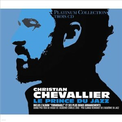 Christian Chevallier - Platinum Collection - Le Prince De Jazz (3CD)