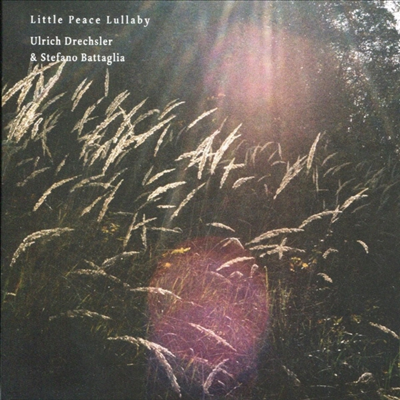 Ulrich Drechsler & Stefano Battaglia - Little Peace Lullabies (CD)