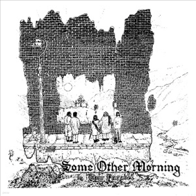 Cair Paravel — Some Other Morning 앨범 커버