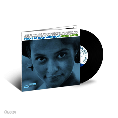 Grant Green - I Want To Hold Your Hand (Blue Note Tone Poet Series)(180g LP)