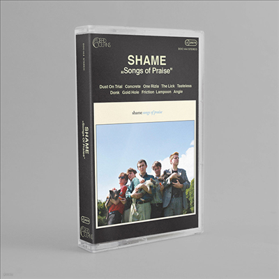 Shame - Songs Of Praise (Casasette Tape)