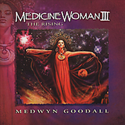 Medwyn Goodall - Medicine Woman III: The Rising (CD)