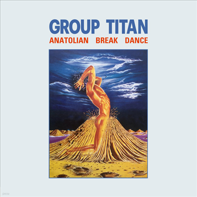 Group Titan - Anatolian Break Dance (LP)