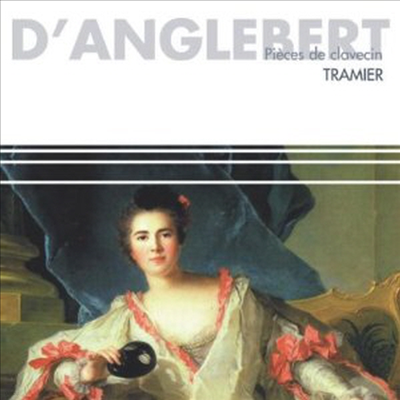 ۺ : Ŭ ǰ (D'Angelbert : Harpsichord Suites)(CD) - Brigitte Tramier