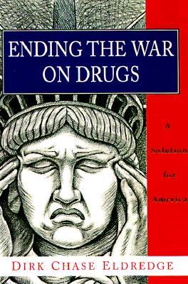 Ending the War on Drugs: A Solution for America