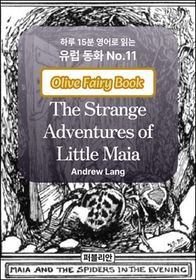 The strange adventures of Little Maia