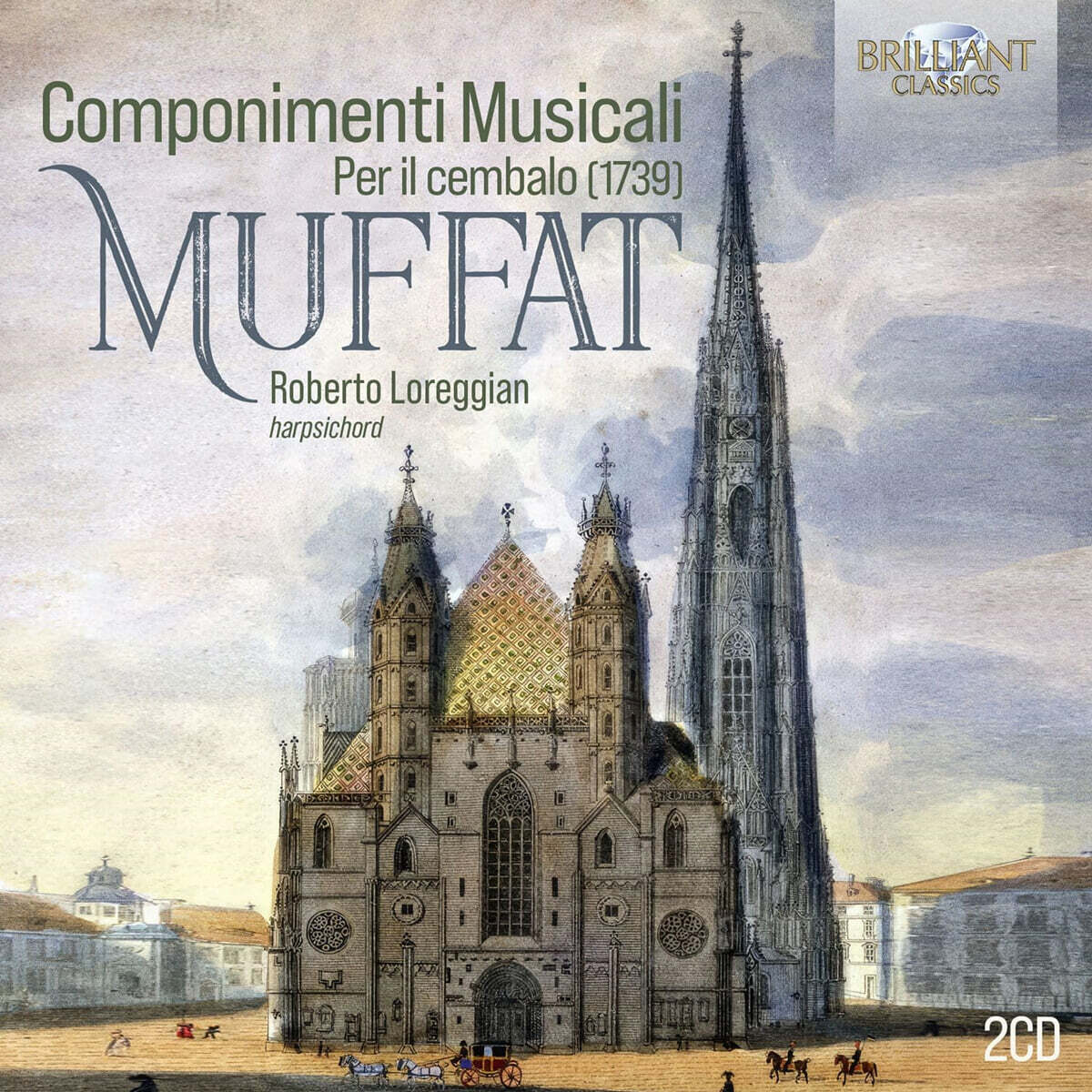 Roberto Loreggian 무파트: 쳄발로 작품집 (Muffat: Componimenti Musicali)